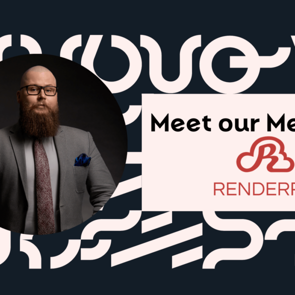 Meet our Members – Renderro!